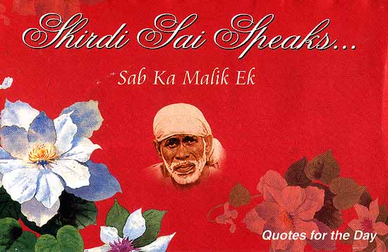 quotes for pictures. Shirdi Sai Speaks (Quotes for