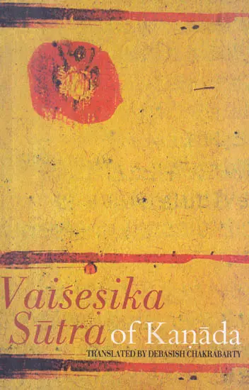 Vaisesika Sutra of Kanada (Sanskrit Text with Transliteration and English Translation) | Exotic India Art
